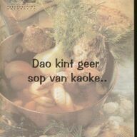 Dao kint geer sop van kaoke; Soeprecepten Limburg; 1995