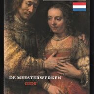 DE MEESTERWERKEN GIDS - Rijksmuseum Amsterdam