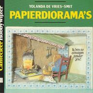 Papierdiorama&amp;#039;s - Cantecleer Hobbywijzer