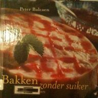 Bakken zonder suiker, Peter Balcaen