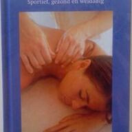 Massage, sportief, gezond en weldadig, Patricia Wessels