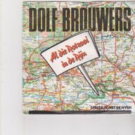 7&amp;quot; Single Dolf Brouwers - Al die rotzooi in de Rijn