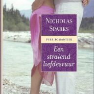 Nicholas Sparks - Een stralend liefdesvuur