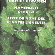 LIST OF NAMES OF WOODY PLANTS - NAAMLIJST HOUTIGE GEWASSEN.