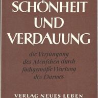 Dr. Franz X. Mayr - Schönheit und Verdauung / duitstalig.