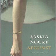 Saskia Noort - Afgunst / literaire thriller