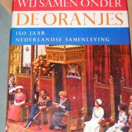 Wij samen onder de oranjes,150 jaar nederlandse samenleving