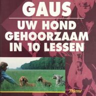 Uw hond gehoorzaam in 10 lessen + werkboekje