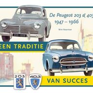 De Peugeot 203  &amp;amp; 403, een traditie van succes