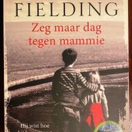 Zeg maar dag tegen mammie - Joy Fielding