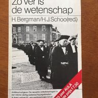 Zo ver is de wetenschap - H. Bergman, H.J. Schoo