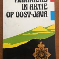 Mariniers in aktie op Oost-Java - Willem Moraal