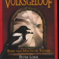 Volksgeloof; magische kennis; Peter Lorie; 1993