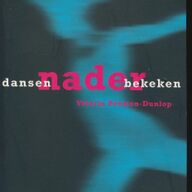 Dansen nader bekeken; Valerie Preston-Dunlop