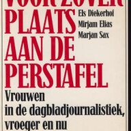 Voor zover plaats aan de perstafel. Vrouwen in journalistiek