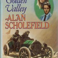 Alan Scholefield - King of the golden valley.
