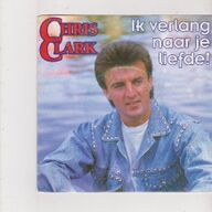 Single Chris Clark - Ik verlang naar je liefde