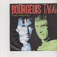 Single Bourgeois Tagg - I don&amp;#039;t mind at all
